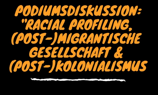 Racial Profiling, (post-)migrantische Gesellschaft und (Post-)Kolonialismus